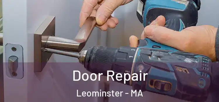 Door Repair Leominster - MA